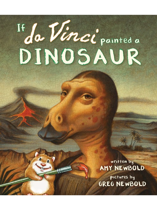 Title details for If da Vinci Painted a Dinosaur by Amy Newbold - Available